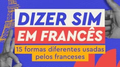 Como dizer sim em francês