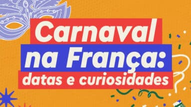 carnaval na frança datas e curiosidades