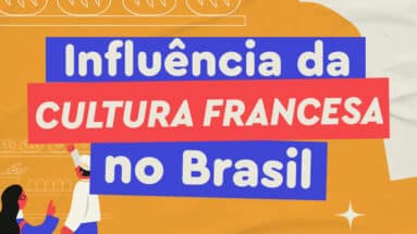 Influência da cultura francesa no Brasil