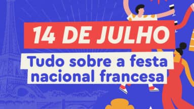 14 de julho, a festa nacional francesa