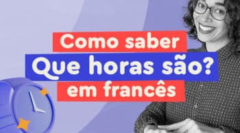 que horas são em frances